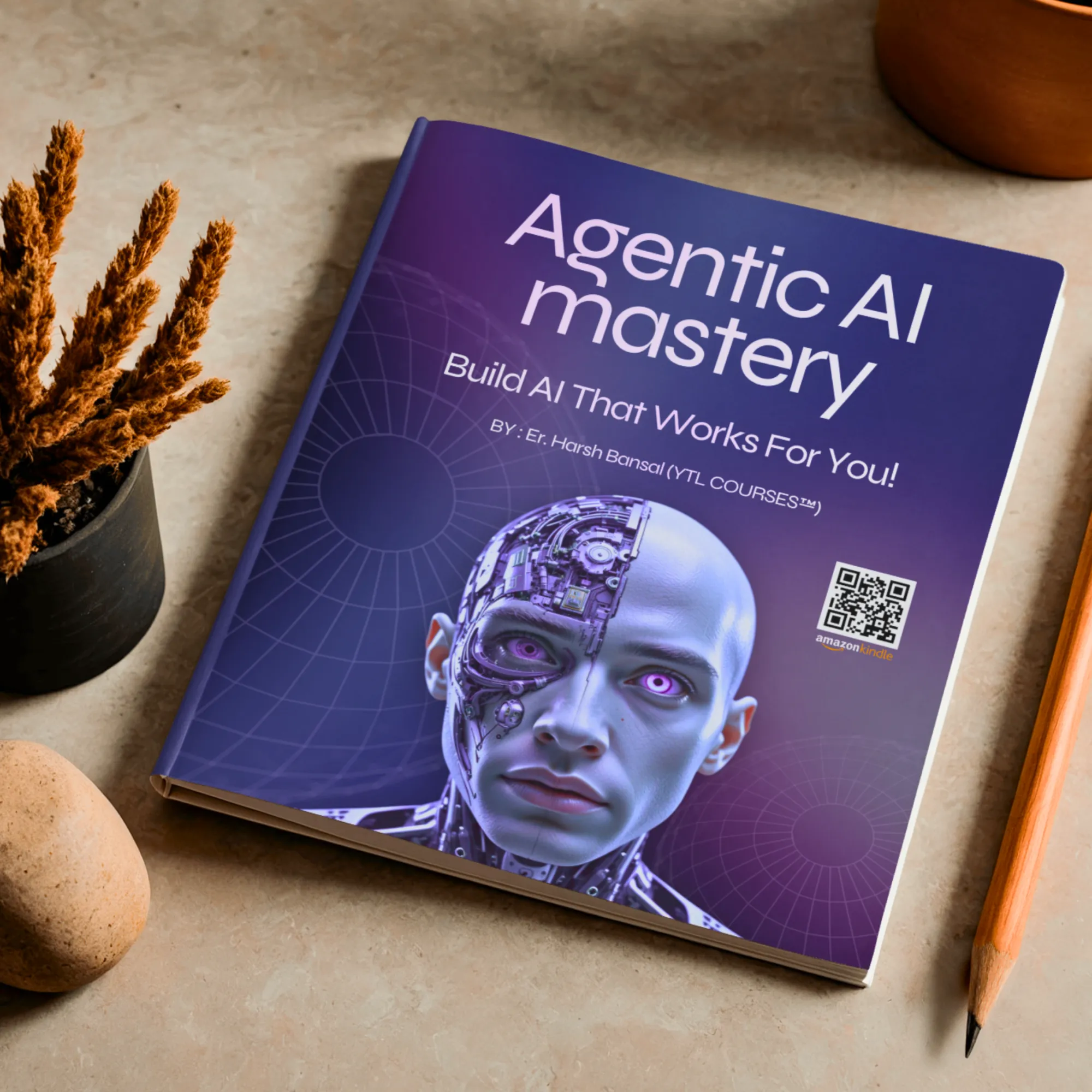 Agentic AI Mastery: Building AI Agents That Think, Decide, and Work for You | Best Book For AI